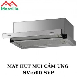 MÁY HÚT MÙI CẢM ỨNG SV-600 SYP GIÁ RẺ CHÍNH HÃNG 