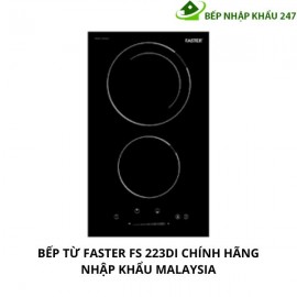 BẾP TỪ FASTER FS 223DI CHÍNH HÃNG NHẬP KHẨU MALAYSIA
