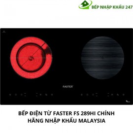 BẾP ĐIỆN TỪ FASTER FS 289HI CHÍNH HÃNG NHẬP KHẨU MALAYSIA