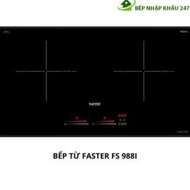 BẾP TỪ FASTER FS 988I CHÍNH HÃNG UY TÍN