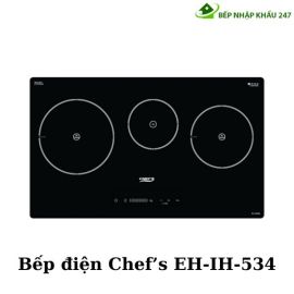 BẾP ĐIỆN CHEF'S EH-IH-534 CHÍNH HÃNG GIÁ RẺ NHẬP KHẨU TỪ TÂY BAN NHA