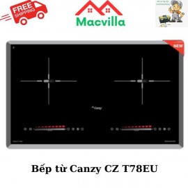 BẾP TỪ CANZY CZ T78EU CHÍNH HÃNG GIÁ RẺ 
