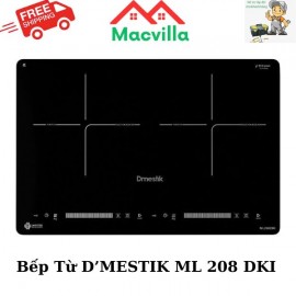 BẾP TỪ D'MESTIK ML 208 DKI CHÍNH HÃNG GIÁ RẺ