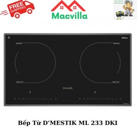 BẾP TỪ D'MESTIK ML 233 DKI CHÍNH HÃNG GIÁ RẺ