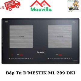 BẾP TỪ D'MESTIK ML 299 DKI CHÍNH HÃNG GIÁ RẺ