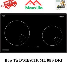 BẾP TỪ D'MESTIK ML 999 DKI CHÍNH HÃNG GIÁ RẺ
