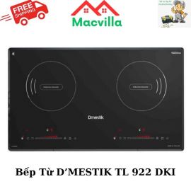BẾP TỪ D'MESTIK TL 922 DKI CHÍNH HÃNG GIÁ RẺ