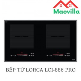 BẾP TỪ LORCA LCI-886 PRO CHÍNH HÃNG GIÁ RẺ