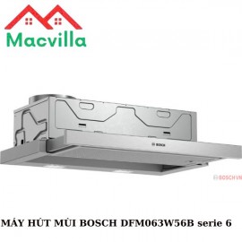 MÁY HÚT MÙI BOSCH DFM063W56B CHÍNH HÃNG GIÁ RẺ