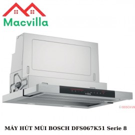 MÁY HÚT MÙI BOSCH DFS067K51 SERIES 8 CHÍNH HÃNG GIÁ RẺ