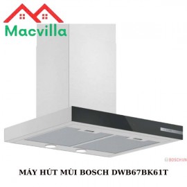 MÁY HÚT MÙI BOSCH DWB67BK61T CHÍNH HÃNG GIÁ RẺ
