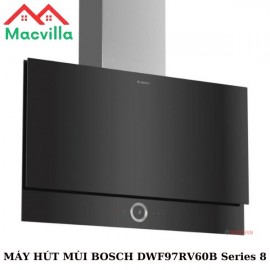 MÁY HÚT MÙI BOSCH DWF97RV60B Series 8 CHÍNH HÃNG GIÁ RẺ