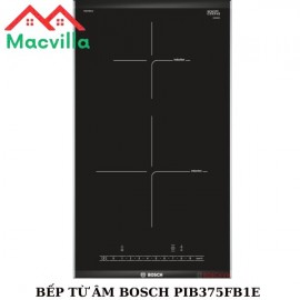 BẾP TỪ BOSCH PIB375FB1E CHÍNH HÃNG GIÁ RẺ