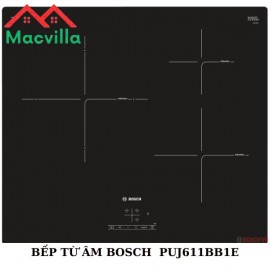 BẾP TỪ BOSCH PUJ611BB1E CHÍNH HÃNG GIÁ RẺ