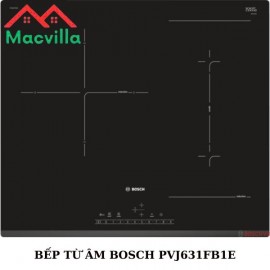 BẾP TỪ BOSCH PVJ631FB1E SERIES 6 CHÍNH HÃNG GIÁ RẺ