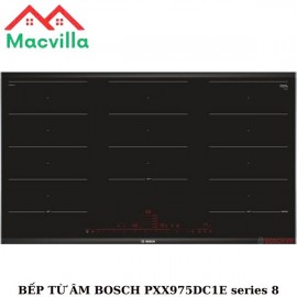 BẾP TỪ BOSCH PXX975DC1E SERIES 8 CHÍNH HÃNG GIÁ RẺ