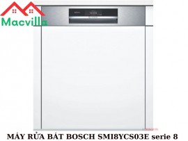 MÁY RỬA BÁT BOSCH SMI8YCS03E SERIE 8 CHÍNH HÃNG GIÁ RẺ