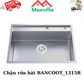 CHẬU RỬA BÁT BANCOOT_1315R CHÍNH HÃNG GIÁ RẺ 