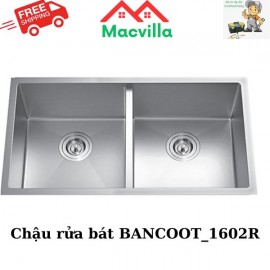 CHẬU RỬA BÁT BANCOOT_1602R CHÍNH HÃNG GIÁ RẺ 