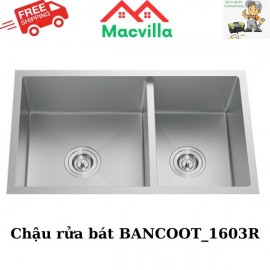 CHẬU RỬA BÁT BANCOOT_1603R CHÍNH HÃNG GIÁ RẺ 