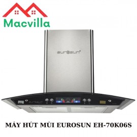 MÁY HÚT MÙI EUROSUN EH-70K06S CHÍNH HÃNG GIÁ RẺ