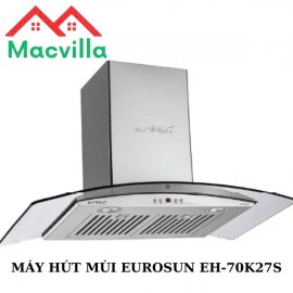 MÁY HÚT MÙI EUROSUN EH-70K27S CHÍNH HÃNG GIÁ RẺ