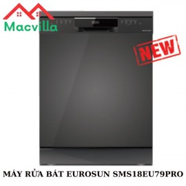 MÁY RỬA BÁT EUROSUN SMS18EU79PRO CHÍNH HÃNG GIÁ RẺ