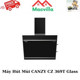 MÁY HÚT MÙI CANZY CZ 369T GLASS CHÍNH HÃNG GIÁ RẺ