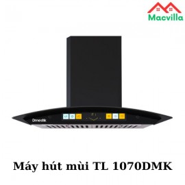 MÁY HÚT MÙI CAO CẤP TL1070DMK CHÍNH HÃNG GIÁ RẺ