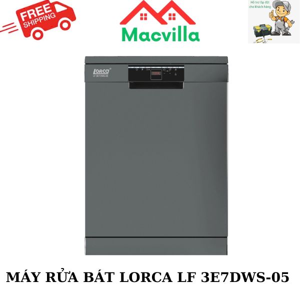 MÁY RỬA BÁT LORCA LF 3E7DWS-05 CHÍNH HÃNG GIÁ RẺ